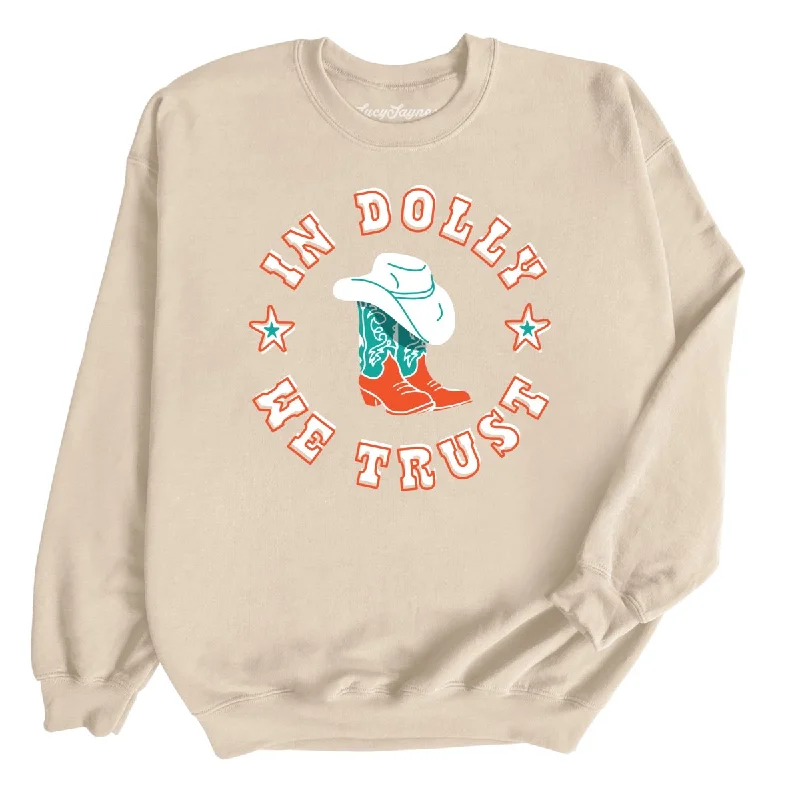 In Dolly We Trust Sweatshirt